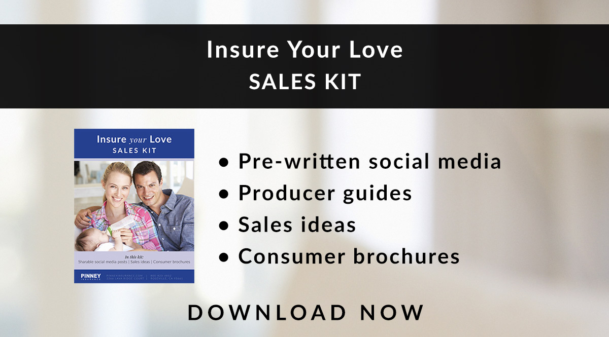 February 2018 Sales Kit: Insure Your Love
