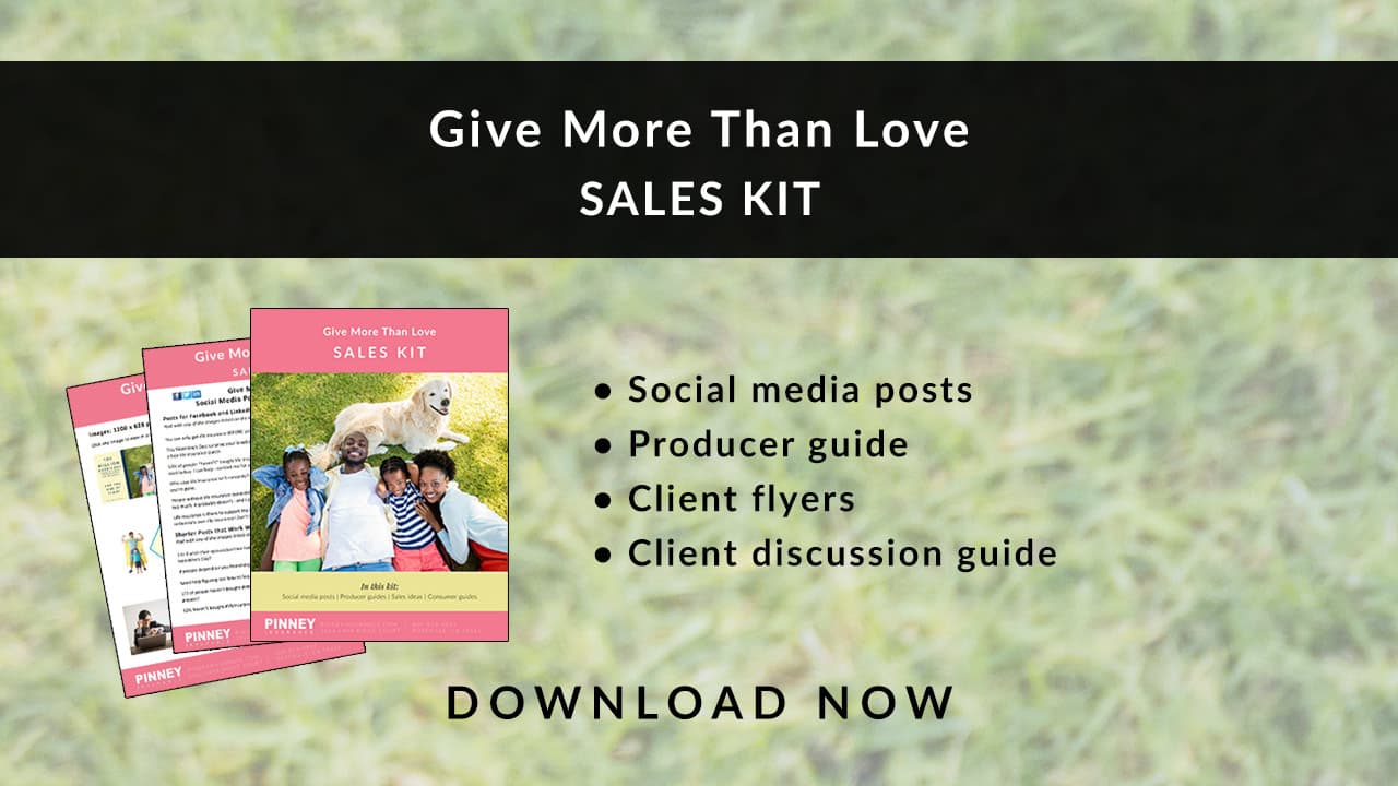February 2022 Sales Kit: Give More Than Love
