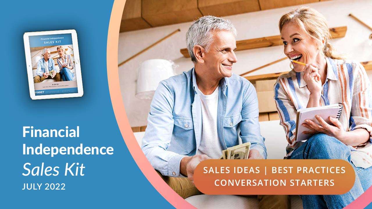 July 2022 Sales Kit: Financial Independence