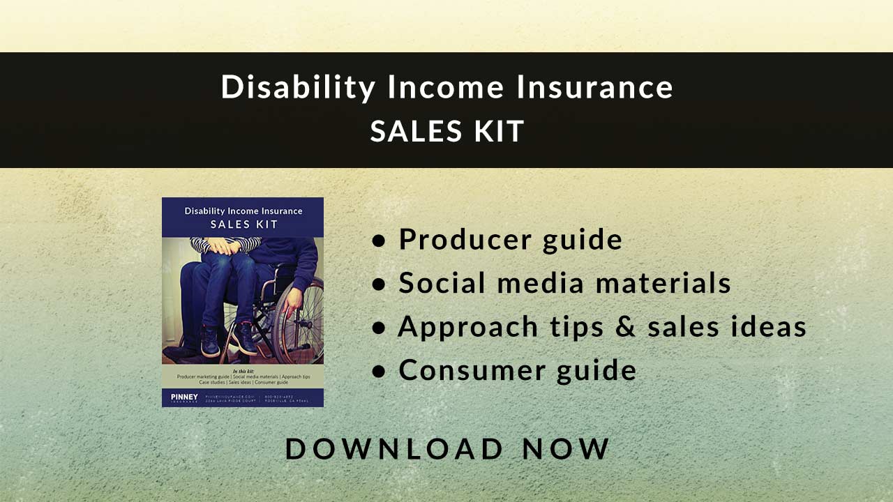 May 2019 Sales Kit: Disability Income Insurance
