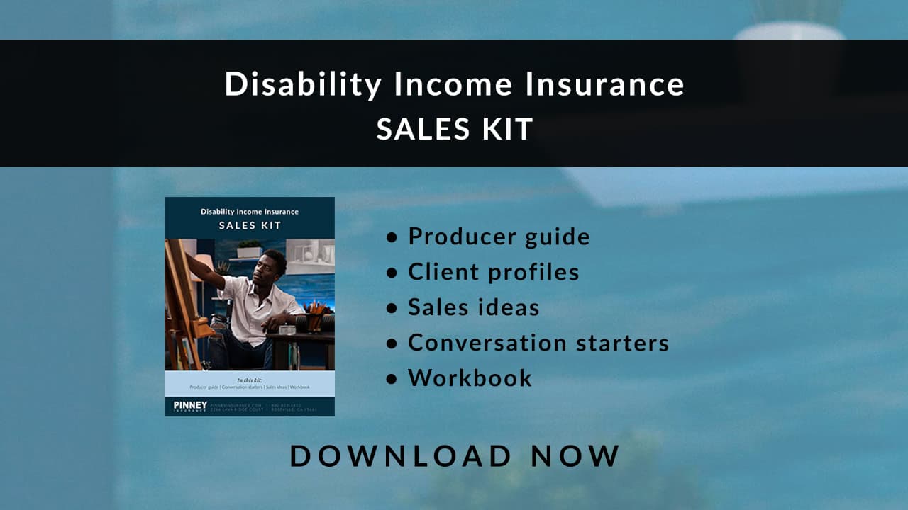 May 2022 Sales Kit: Disability Income Insurance