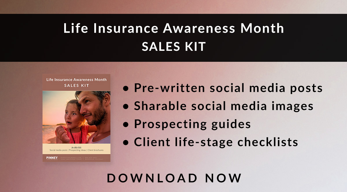 September 2018 Sales Kit: Life Insurance Awareness Month