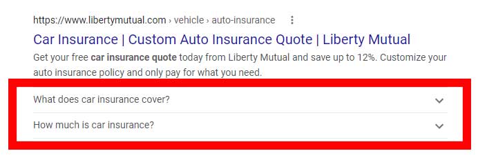 Screenshot of Liberty Mutual's SERP listing showing text questions available in a dropdown menu beneath their SERP listing.