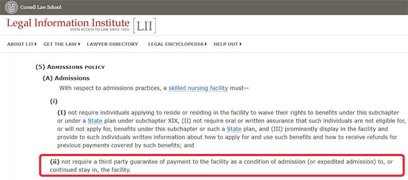 Screenshot of the text of the nursing home reform law stating that facilities can 'not require a third party guarantee of payment to the facility as a condition of admission (or expedited admission) to, or continued stay in, the facility.'