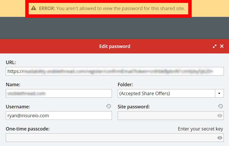 Screenshot of the LastPass vault with a notification telling the user they can't view the password because it's in a shared folder
