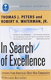 In Search of Excellence by Thomas J. Peters and Robert H. Waterman