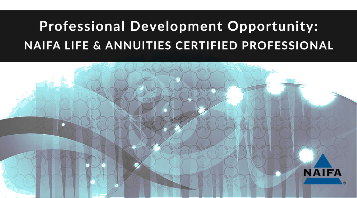 Professional development opportunity: NAIFA LACP certification