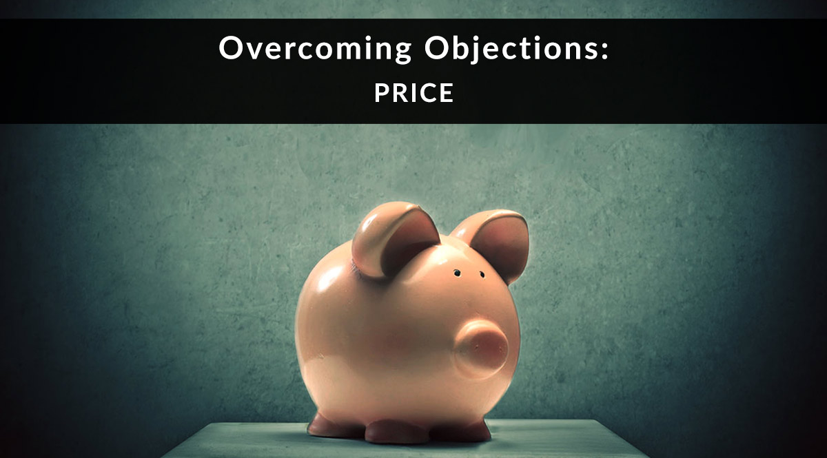 Overcoming Objections: Price