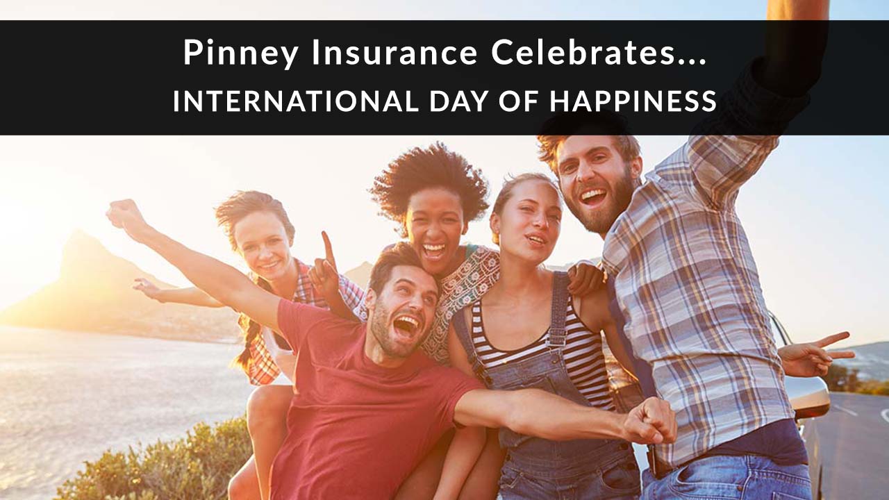 Pinney Insurance celebrates International Day of Happiness