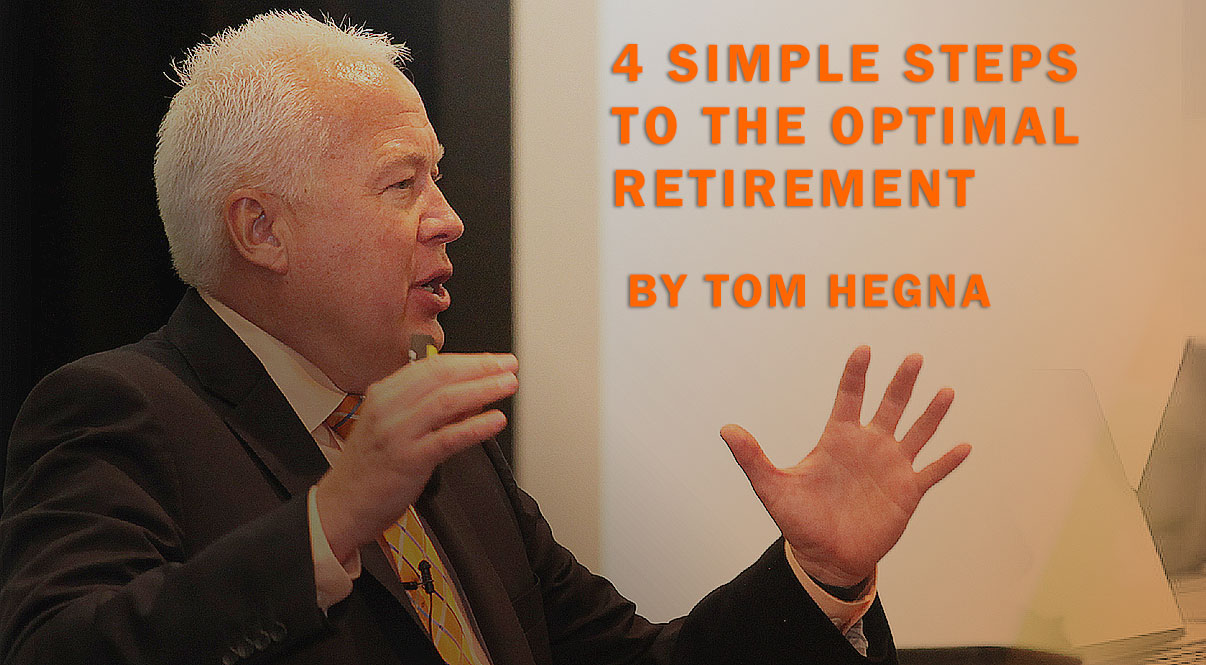 Tom Hegna: The Optimal Retirement Plan