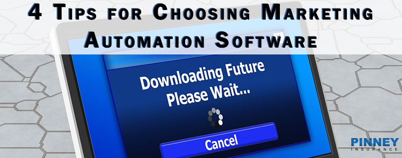 4 Tips for Choosing Marketing Automation Software