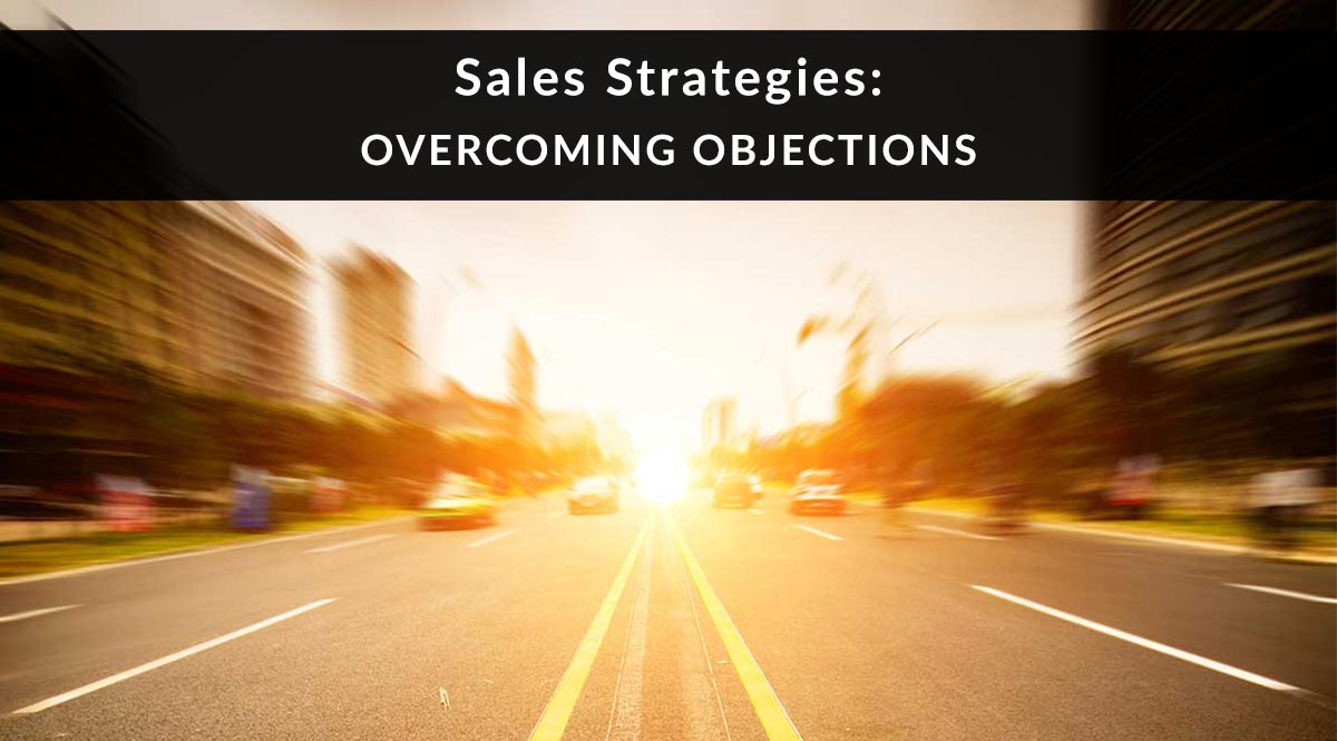 Sales Strategies: Overcoming Objections