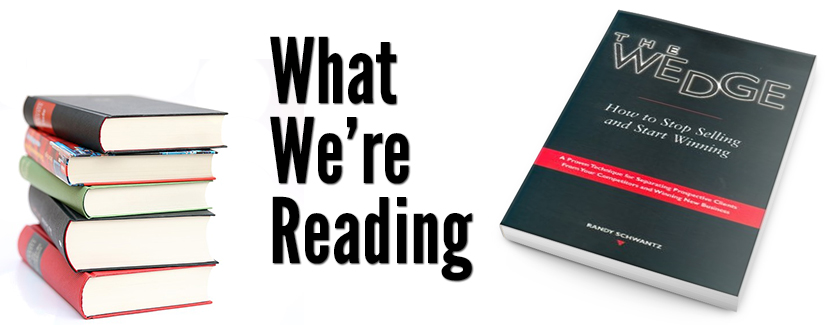 What We're Reading: The Wedge by Randy Schwantz