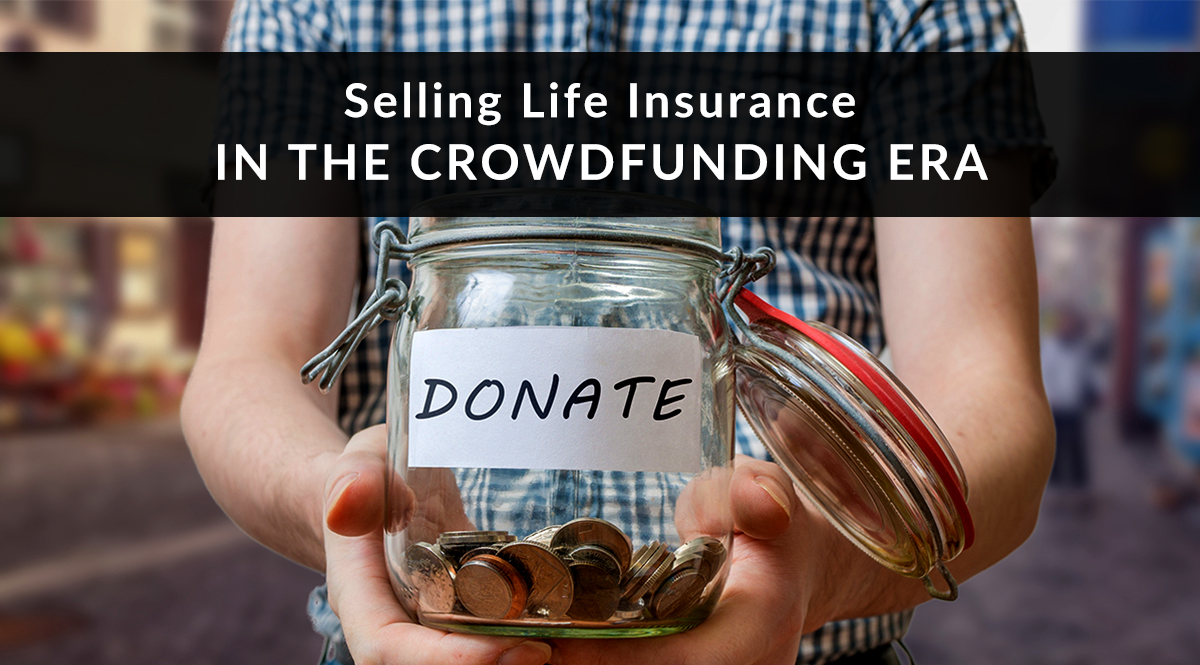 Selling Life Insurance in the Crowdfunding Era