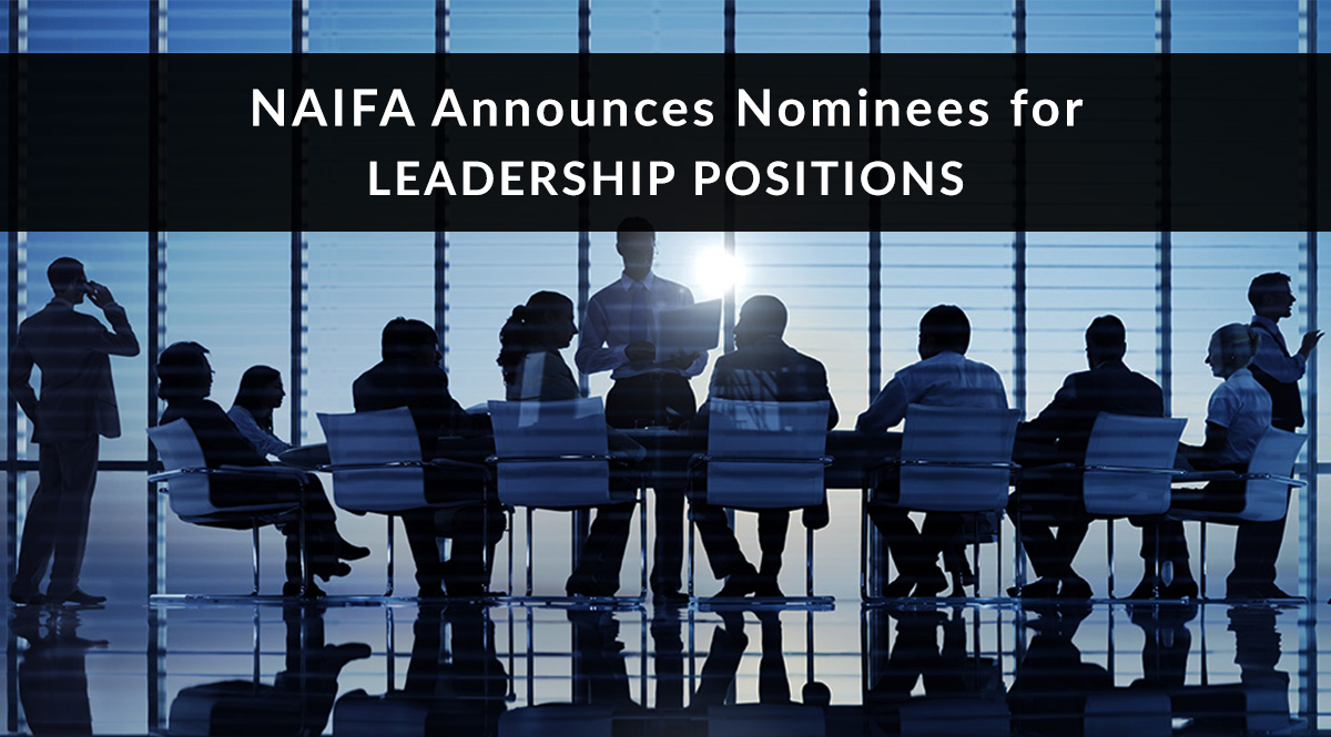 NAIFA Announces Nominees for Leadership Positions