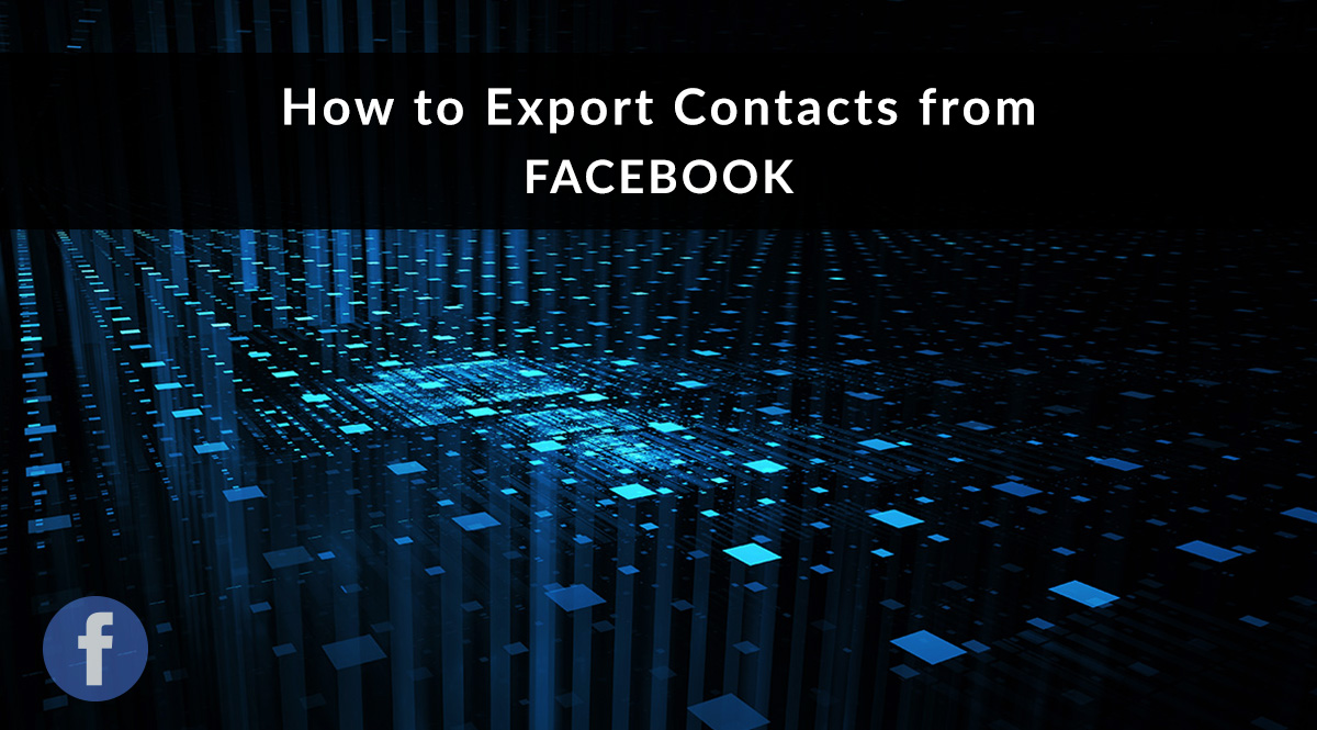 How to Export Contacts from Facebook