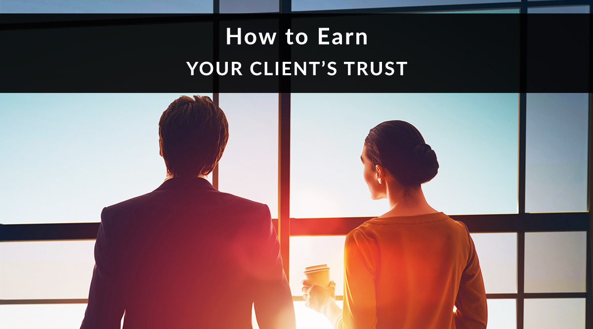 How to Earn Your Client's Trust