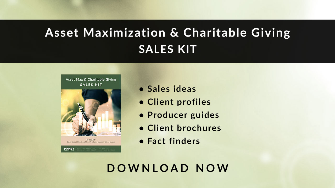 December 2019 Sales Kit: Asset Maximization and Charitable Giving
