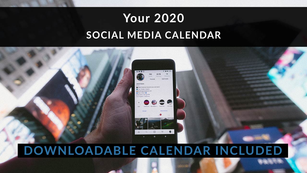 Your 2020 Social Media Calendar