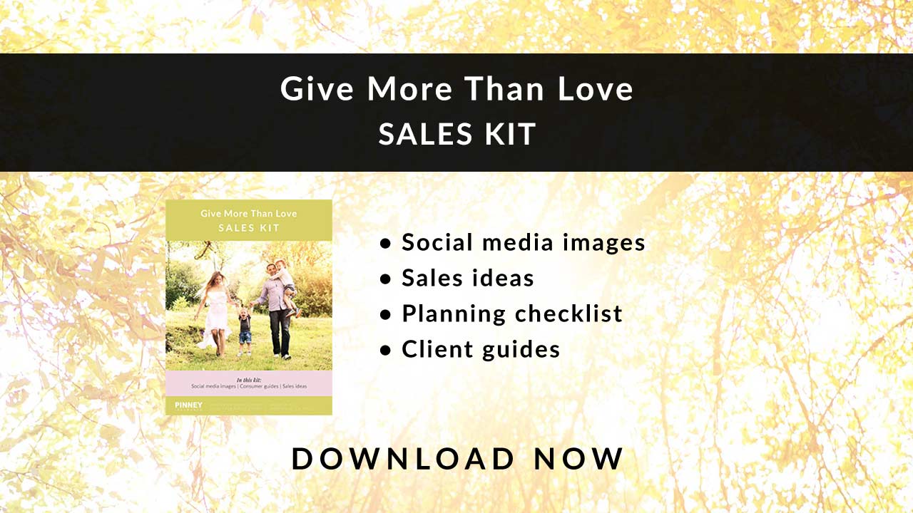 February 2020 Sales Kit: Give More Than Love