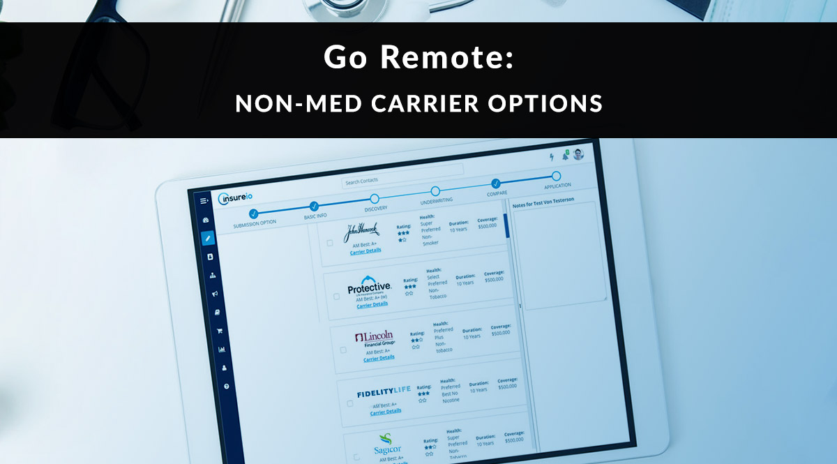 Go Remote: Non-Med Carrier Options