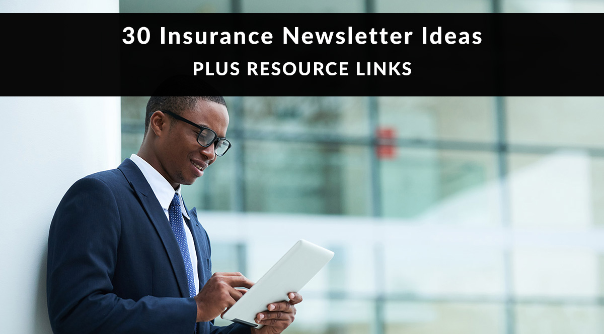 30 insurance newsletter ideas