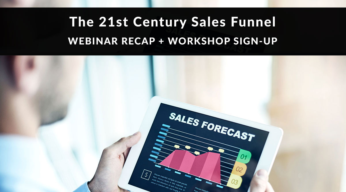 The 21st Century Sales Funnel