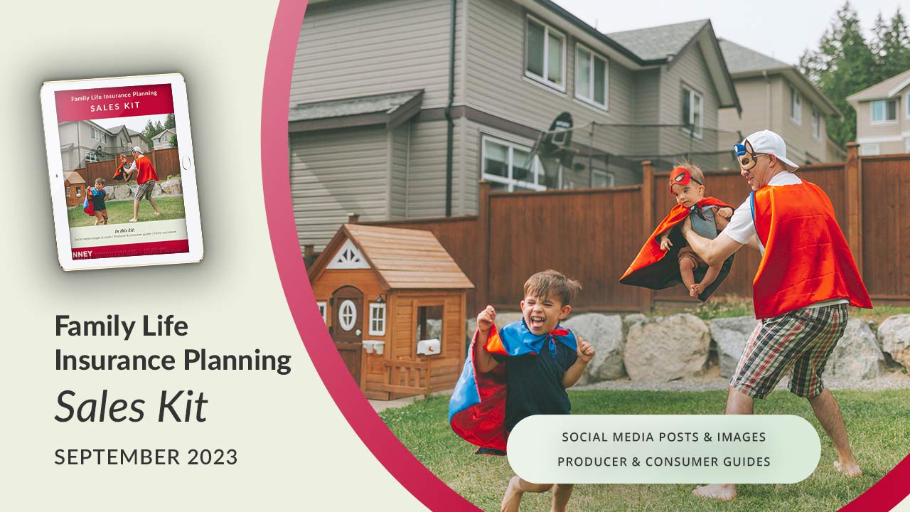 September 2023 Sales Kit - Family Life Insurance Planning